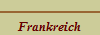 Frankreich